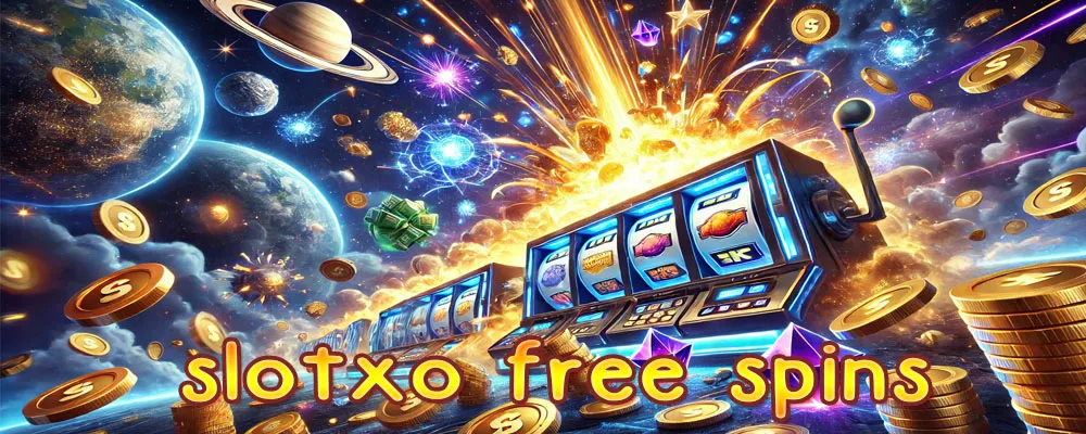 slotxo free spins